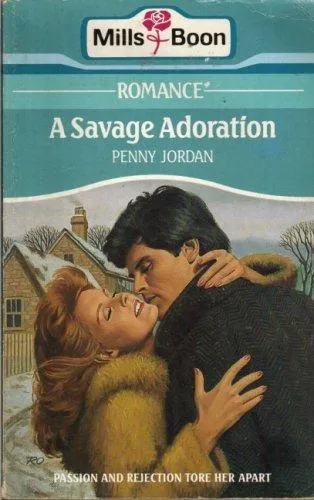 Cover of A Savage Adoration by Penny Jordan
