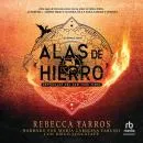 Cover of Alas de Hierro by Rebecca Yarros