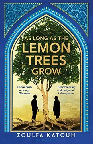 Cover of As Long As the Lemon Trees Grow by Zoulfa Katouh