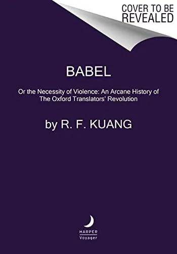 Cover of Babel by R. F. Kuang