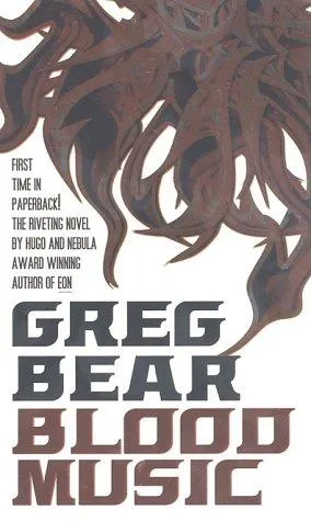 Cover of Blood Music by Greg Bear