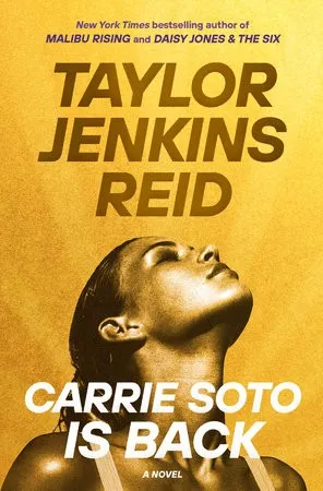 Cover of Carrie Soto Is Back by Taylor Jenkins Reid