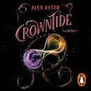 Cover of Crowntide (Lightlark 4) by Alex Aster