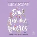 Cover of Dime que me quieres 'Finally Mine' by Lucy Score