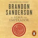 Cover of El alma del emperador: Una novela del Cosmere by Brandon Sanderson