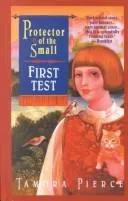 Cover of First Test (Protector of the Small #1) by Tamora Pierce