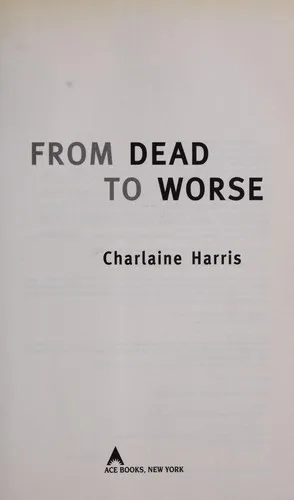 Cover of From dead to worse by Charlaine Harris