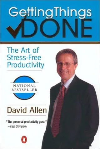 Cover of Getting Things Done by David Allen, David Allen, David Allen