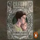 Cover of Gregor 1 - Las tierras bajas by Suzanne Collins