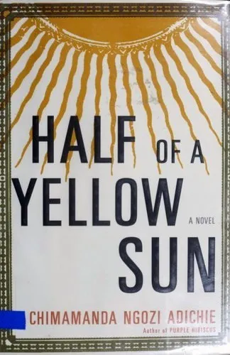 Cover of Half of a Yellow Sun by Chimamanda Ngozi Adichie