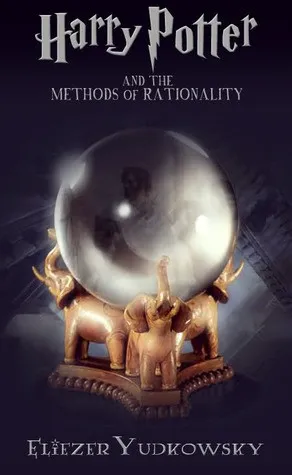 Cover of Harry Potter and the Methods of Rationality by Eliezer Yudkowsky