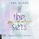 Cover of If The Sun Never Sets - If Love Reihe, Teil 2 by Ana Huang