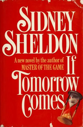 Cover of If Tomorrow Comes by Sidney Sheldon