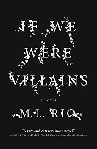 Cover of If We Were Villains by M. L. Rio