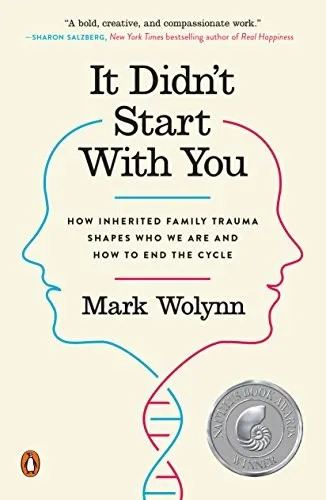 Cover of It didn't start with you by Mark Wolynn, Ludivine Bouton-Kelly