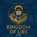 Cover of Kingdom of Lies: Ein Königreich so verflucht und verlassen by Stacia Stark