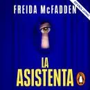 Cover of La asistenta (latino) by Freida McFadden