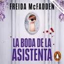 Cover of La boda de la asistenta (latino) (La asistenta) by Freida McFadden