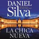 Cover of La chica nueva (The New Girl) by Daniel Silva