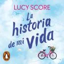 Cover of La historia de mi vida (Story Lake 1) by Lucy Score