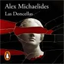 Cover of Las Doncellas by Alex Michaelides