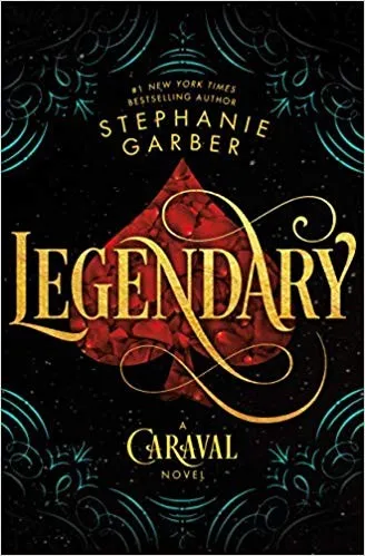 Cover of Legendary by Stephanie Garber