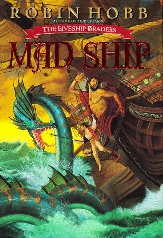 Cover of Mad Ship by Robin Hobb