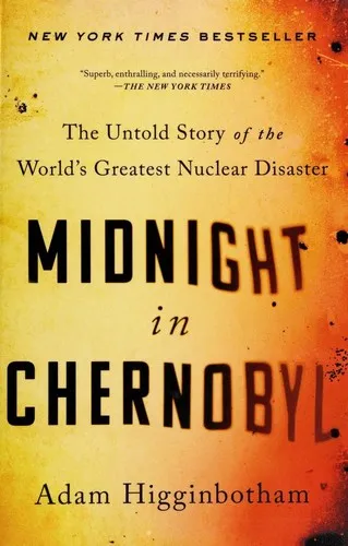 Cover of Midnight in Chernobyl by Adam Higginbotham