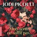 Cover of Mon nom ne suffit pas by Jodi Picoult