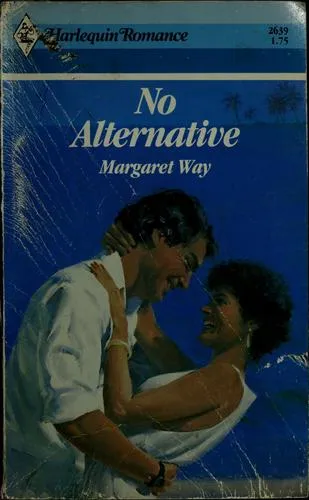 Cover of No Alternative by Margaret Way