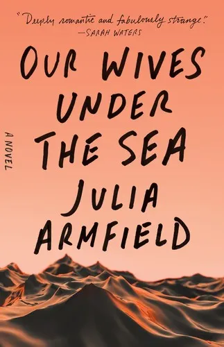 Cover of Our Wives Under the Sea by Julia Armfield