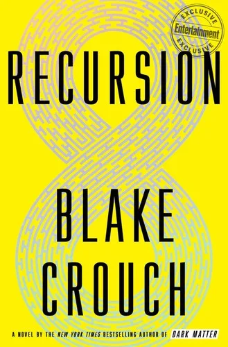 Cover of Recursion by Blake Crouch