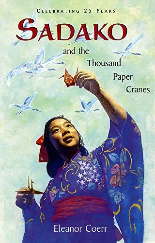 Cover of Sadako and the Thousand Paper Cranes by Eleanor Coerr