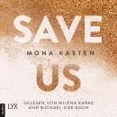 Cover of Save Us - Maxton Hall Reihe, Band 3 by Mona Kasten