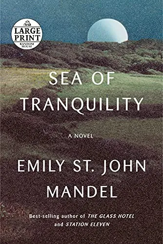 Cover of Sea of Tranquility by Emily St. John Mandel
