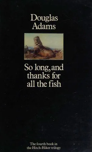 Cover of So long, and thanks for all the fish by Douglas Adams