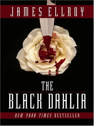 Cover of The Black Dahlia by James Ellroy