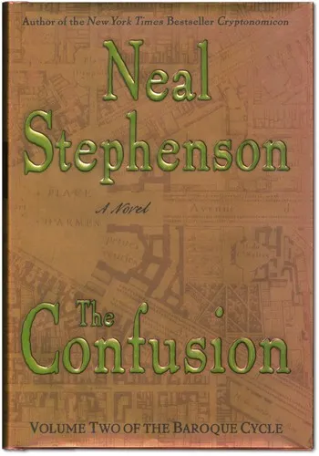 Cover of The Confusion (The Baroque Cycle, Vol. 2) by Neal Stephenson, Simon Prebble, Katherine Kellgren