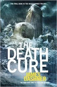 Cover of The Death Cure by James Dashner, James Dashner