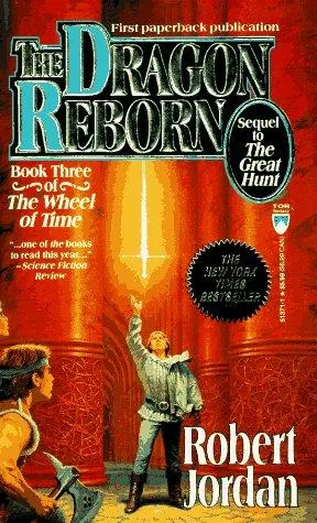 Cover of The Dragon Reborn (The Wheel of Time, Book 3) by Robert Jordan