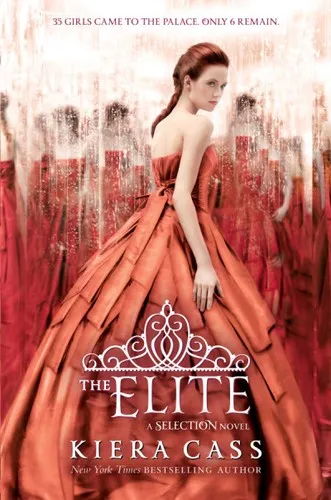 Cover of The Elite (The Selection #2) by Kiera Cass