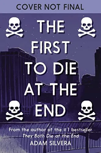 Cover of The First to Die at the End by Adam Silvera