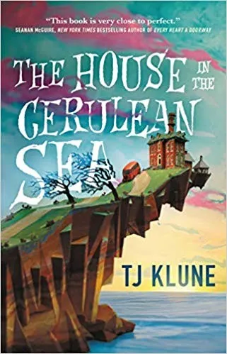 Cover of The house in the Cerulean Sea by T. J. Klune