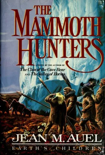 Cover of The Mammoth Hunters by Jean M. Auel