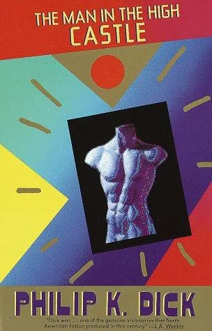 Cover of The Man in the High Castle by Philip K. Dick