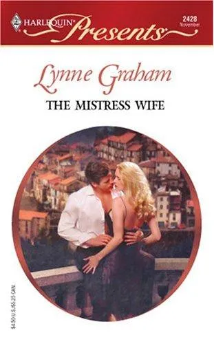 Cover of The Mistress Wife by Lynne Graham