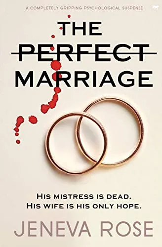Cover of The Perfect Marriage by Jeneva Rose