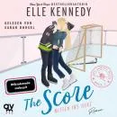 Cover of The Score – Mitten ins Herz: Off-Campus 3 by Elle Kennedy