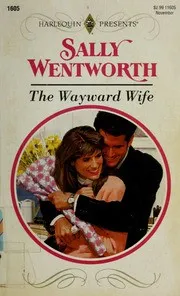 Cover of The Wayward Wife by Sally Wentworth