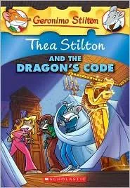Cover of Thea Stilton and the Dragon's Code by Elisabetta Dami